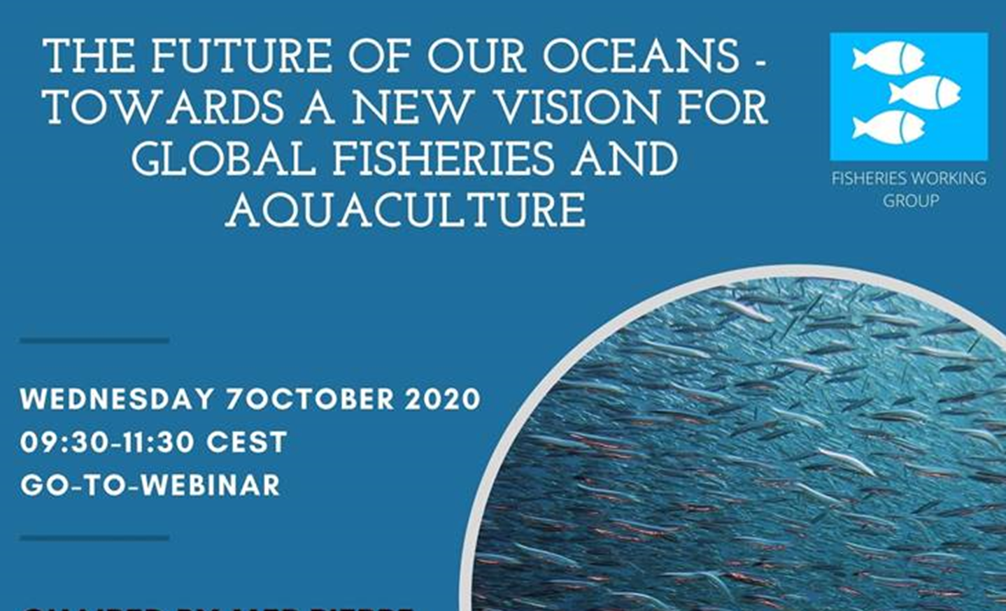 The future of our oceans: Towards a new vision for global fisheries & aquacultures
