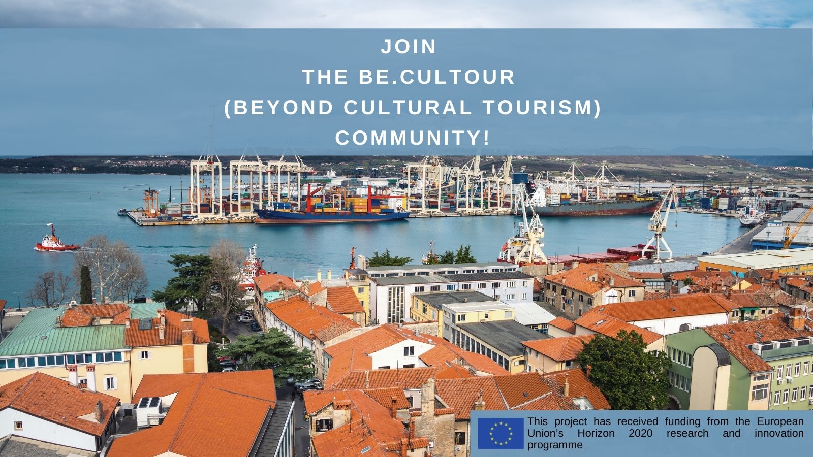 The Be.CULTOUR (Beyond Cultural Tourism) Community