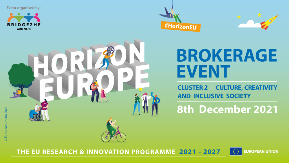 Horizon Europe Brokerage event: cluster 2 - Culture, Creativity, & Inclusive Society