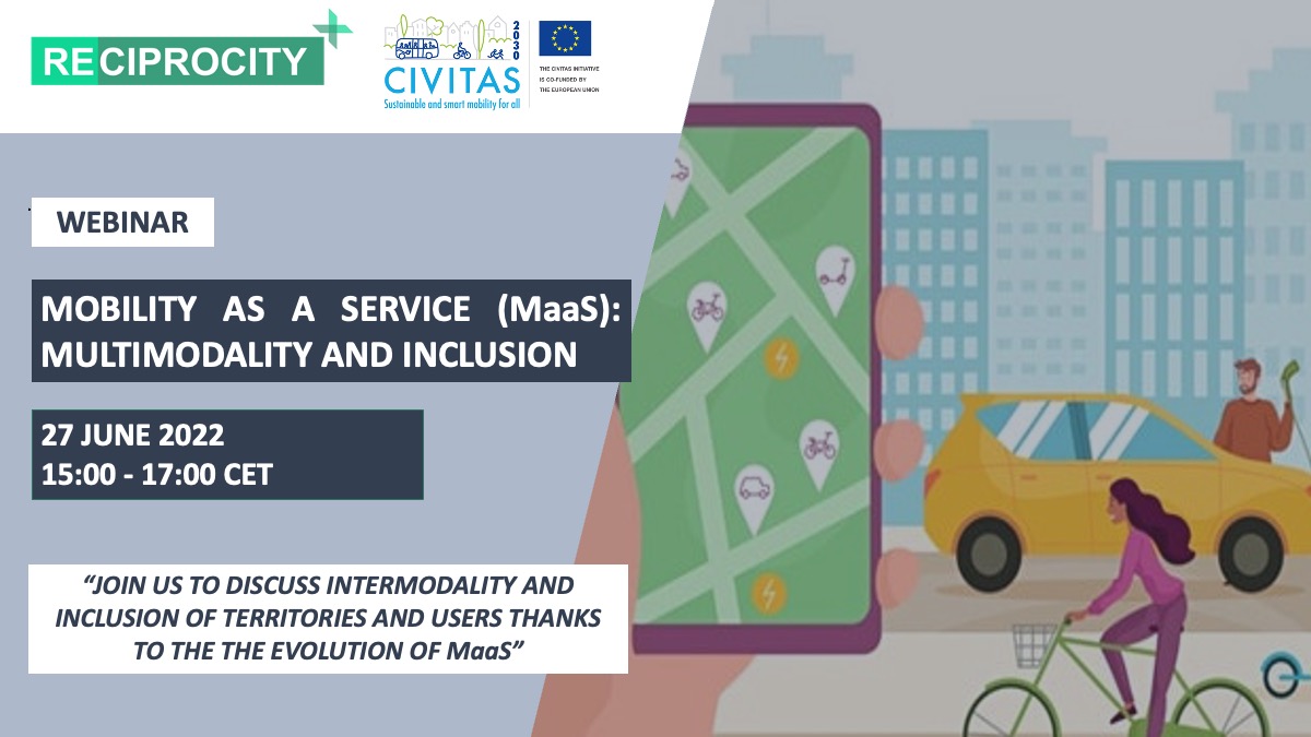Reciprocity Project Webinar: Mobility as a Service (MaaS): Multimodality and Inclusion