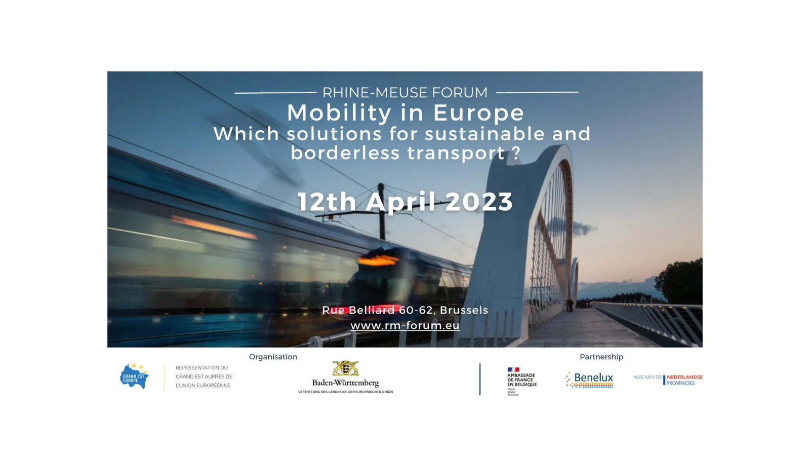 Forum Rhine-Meuse "Mobility in Europe: Which solutions to a sustainable and borderless transport?"