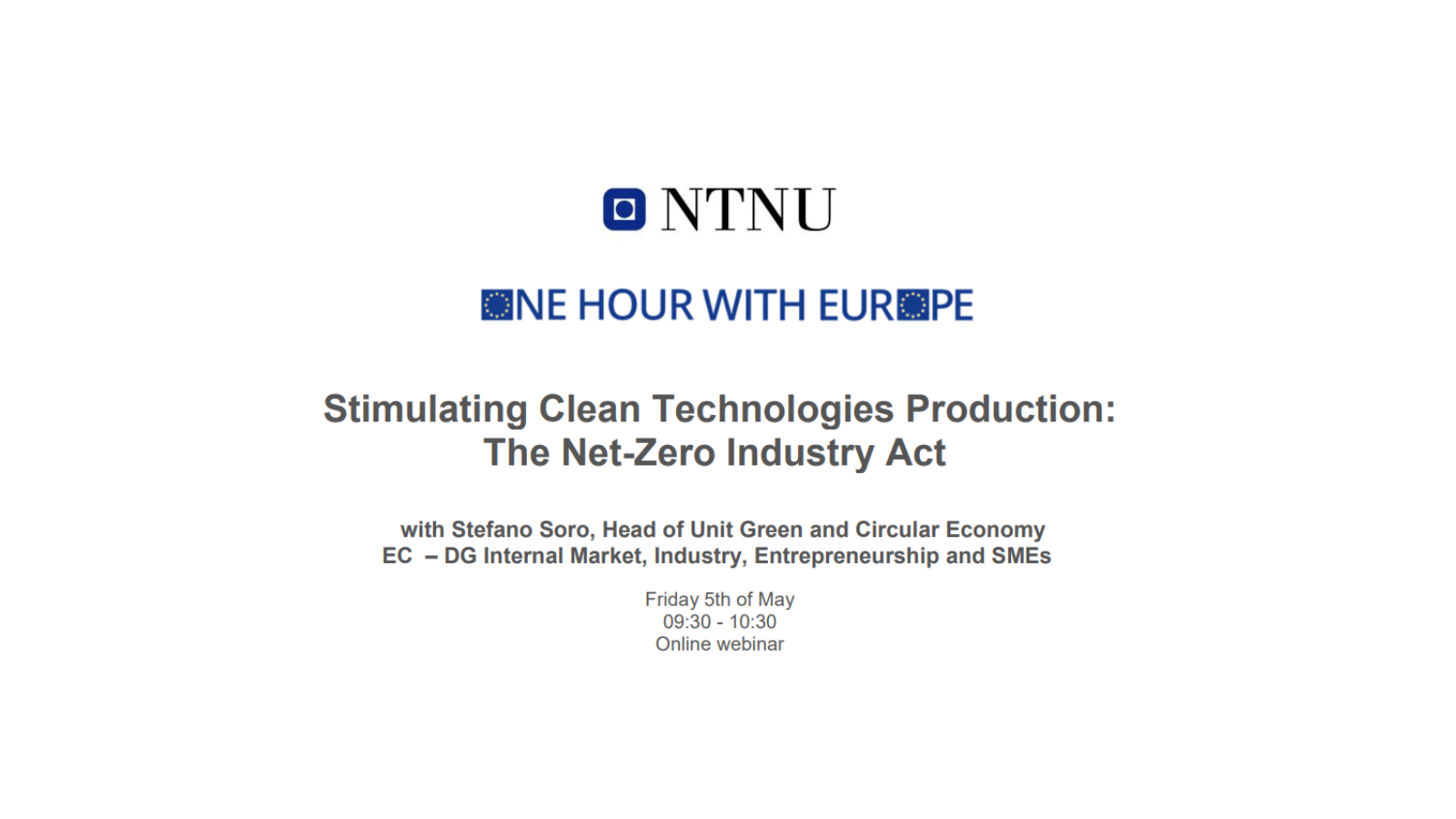 One Hour with Europe webinar series "Stimulating Clean Technologies Production: The Net-Zero Industry Act" 
