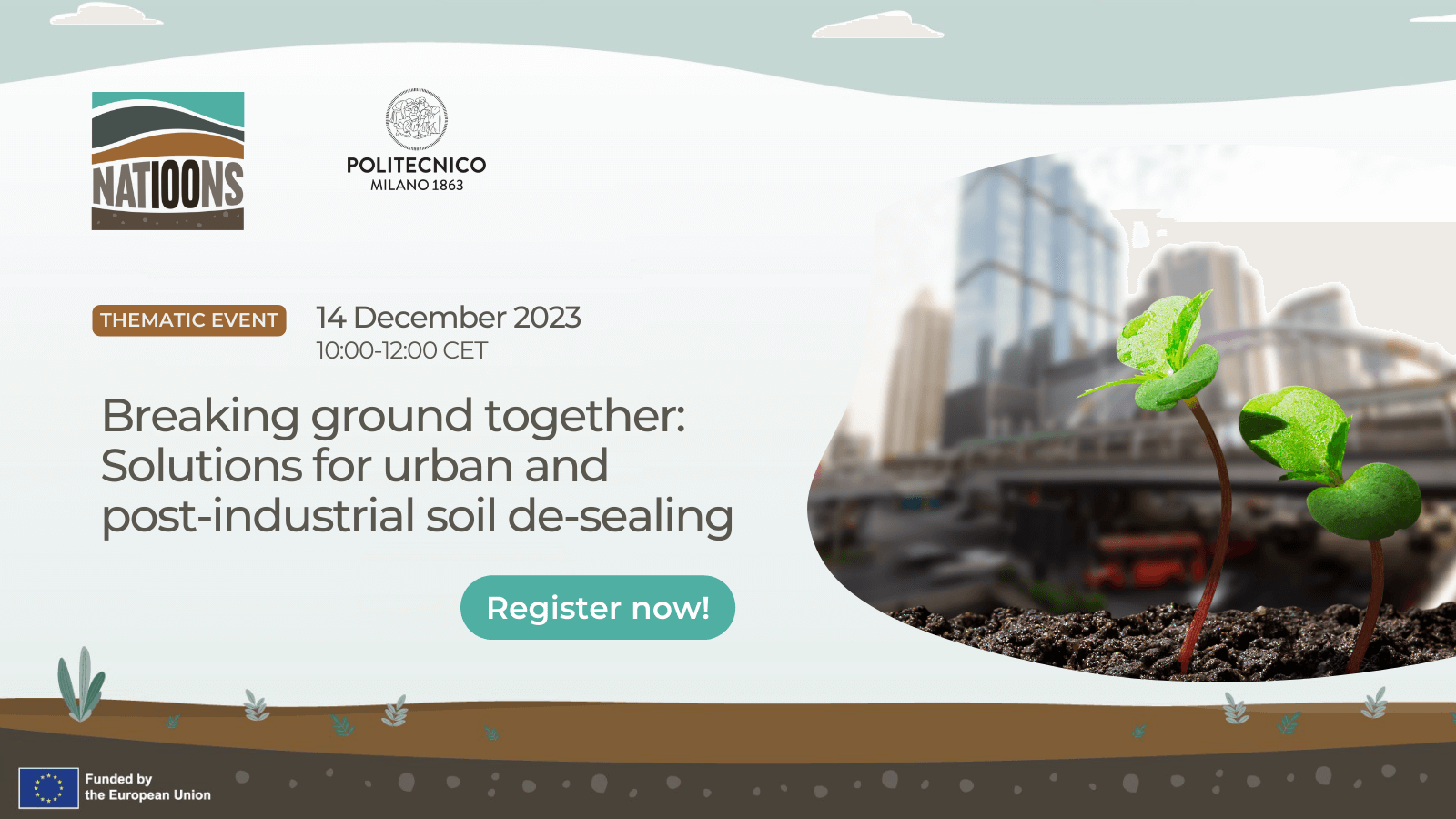 NATI00NS soil thematic events: Solutions for urban and post-industrial soil de-sealing