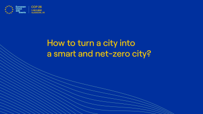 COP26: How to turn a city into a smart and net-zero city?