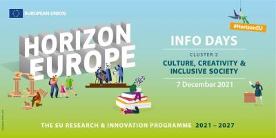 Horizon Europe info-days: cluster 2 - Culture, Creativity &amp; Inclusive Society