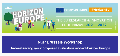 NCP Brussels Workshop: Understanding your proposal evaluation under Horizon Europe