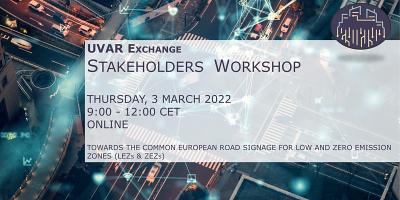 UVAR Exchange Workshop: Towards a common European road signage for low and zero emission zones