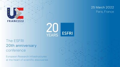 ESFRI 20th anniversary conference: European Research Infrastructures at the heart of scientific discoveries
