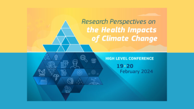 High Level Conference: Research Perspectives on the Health Impacts of Climate Change