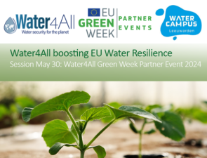 Water4All and WaterCampus Leeuwarden address Water Resilience 
