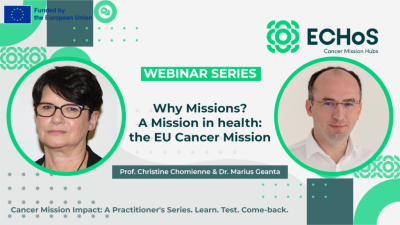 Why Missions? A Mission in Health: the EU Cancer Mission