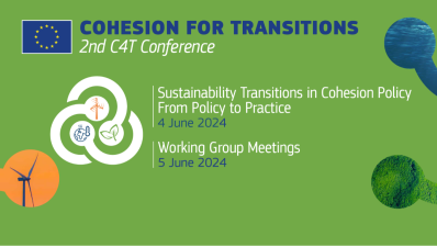 2nd C4T Conference: Sustainability Transitions in Cohesion Policy: From Policy to Practice