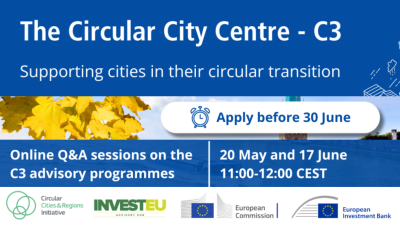 Open call for advancing the circular city transition: C3 advisory programme of the European Investment Bank