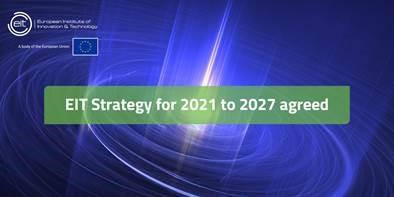 EIT Strategy agreed for 2021 - 2027