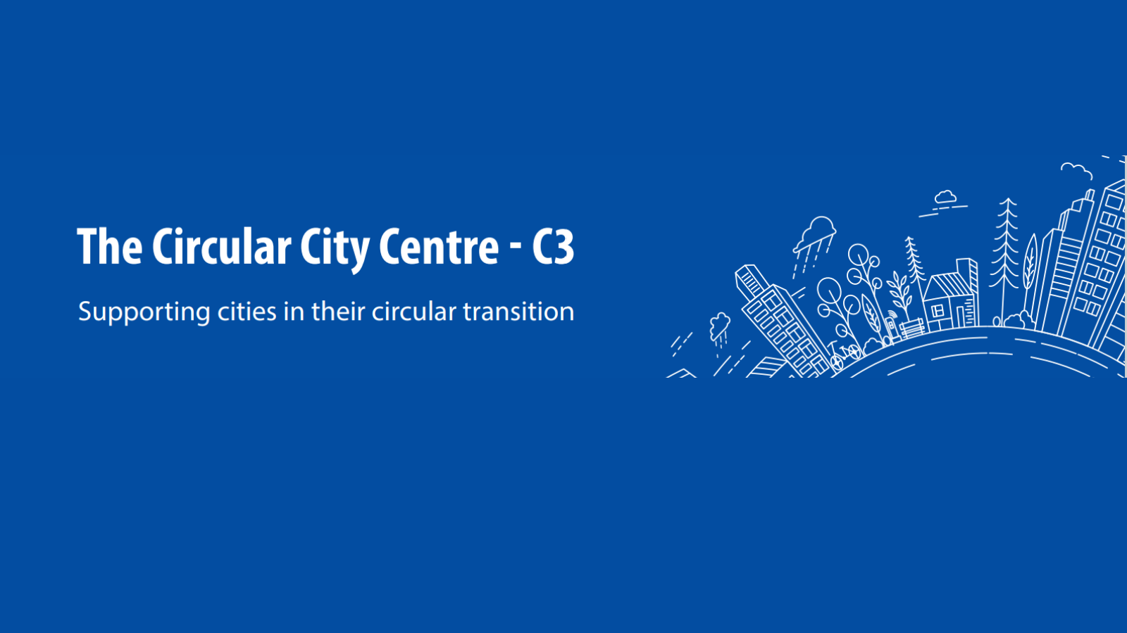 EIB's Circular City Centre (C3) initiative continues: support to thrive circular transition in cities